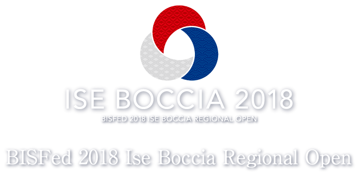ISE BOCCIA 2018 BISFed 2018 Ise Boccia Regional Open
